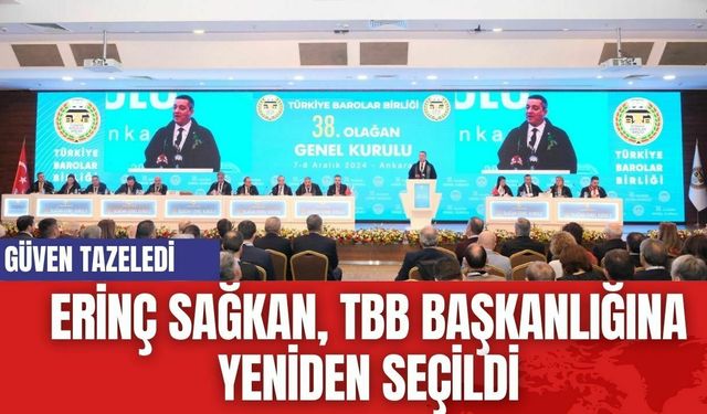 Erinç Sağkan, TBB Başkanlığı'na Yeniden Seçildi