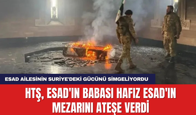 HTŞ, Esad'ın Babası Hafız Esad'ın Mezarını Ateşe Verdi