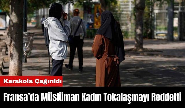 Fransa’da Müslüman Kadın Tokalaşmayı Reddettiği İçin Karakola Çağrıldı