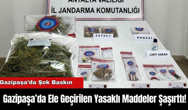 Gazipaşa’da Ele Geçirilen Yasaklı Maddeler Şaşırttı!