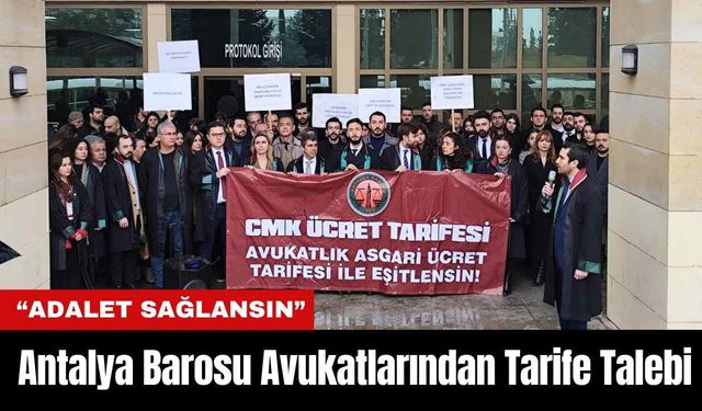 Antalya Barosu Avukatlarından Tarife Talebi