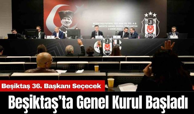 Beşiktaş’ta Olağanüstü Seçimli Genel Kurul Başladı