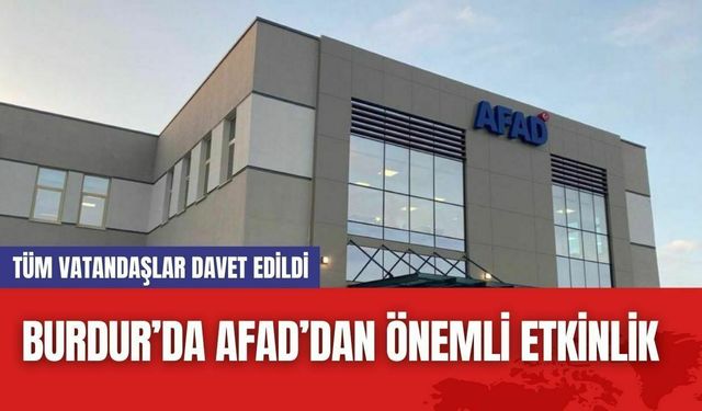 Burdur’da AFAD’dan önemli etkinlik