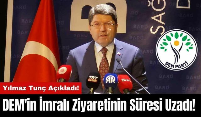 DEM'in İmralı Ziyaretinin Süresi Uzadı!