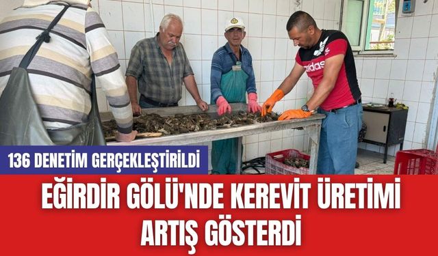 Eğirdir Gölü'nde Kerevit Üretimi Artış Gösterdi