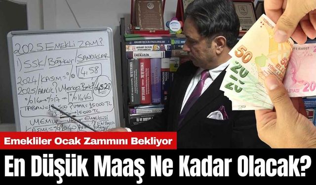 Emekliler Ocak Zammını Bekliyor: En Düşük Maaş Ne Kadar Olacak?