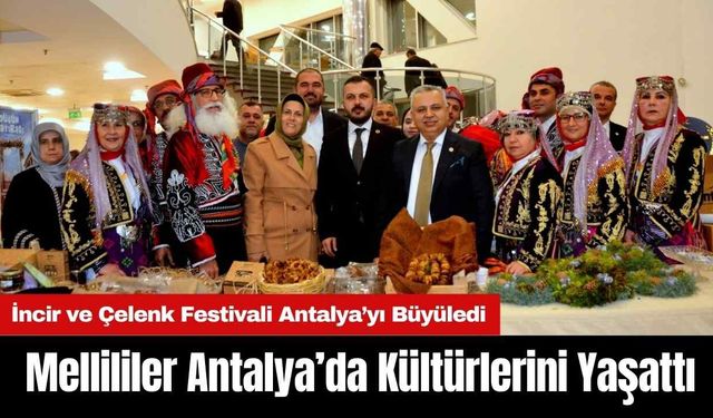 Mellililer Antalya’da Kültürlerini Yaşattı