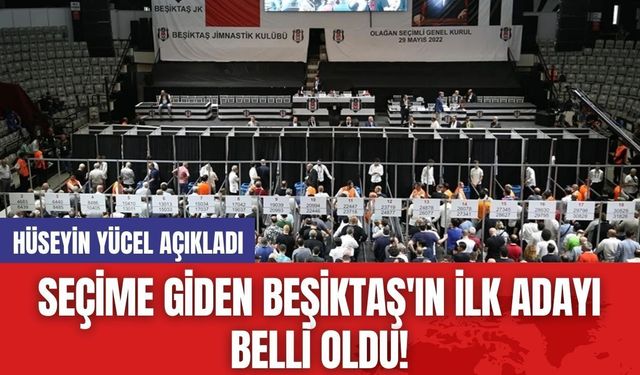 Seçime Giden Beşiktaş'ın İlk Adayı Belli Oldu!