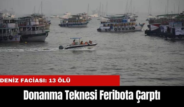 Donanma Teknesi Feribota Çarptı: 13 Ölü