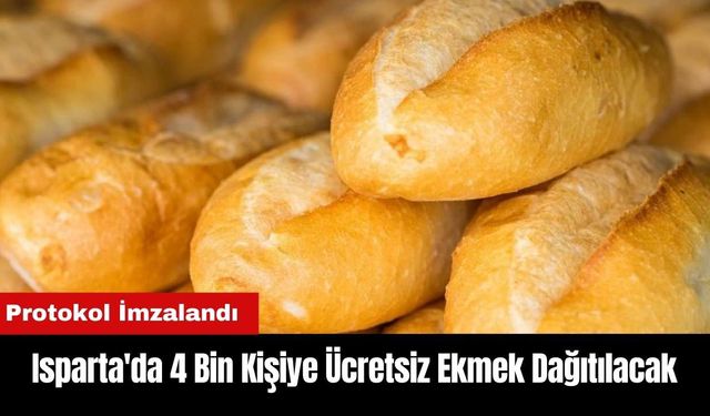 Isparta'da 4 Bin Kişiye Ücretsiz Ekmek Dağıtılacak