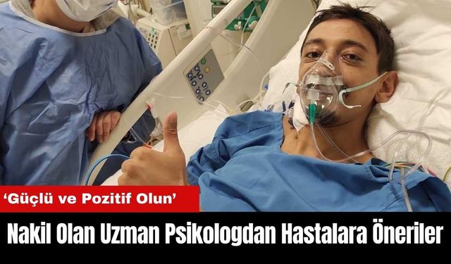 Karaciğer Nakli Olan Uzman Psikologdan Hastalara Öneriler