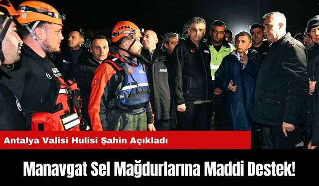 Manavgat Sel Mağdurlarına Maddi Destek!