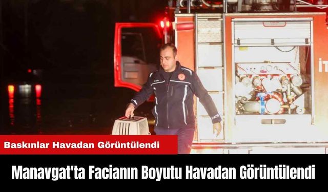 Manavgat'ta Facianın Boyutu Havadan Görüntülendi