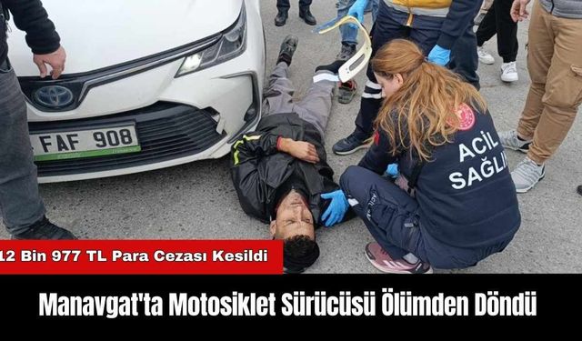 Manavgat'ta Motosiklet Sürücüsü Ölümden Döndü