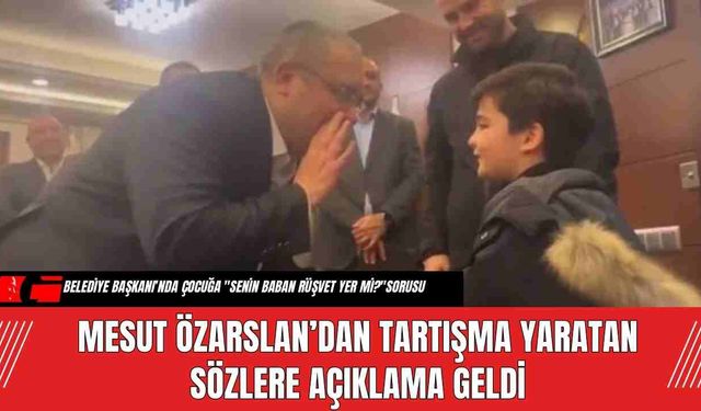 Mesut Özarslan’dan Tartışma Yaratan Sözlere Açıklama Geldi