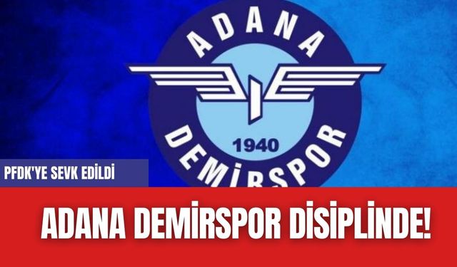 Adana Demirspor Disiplinde!