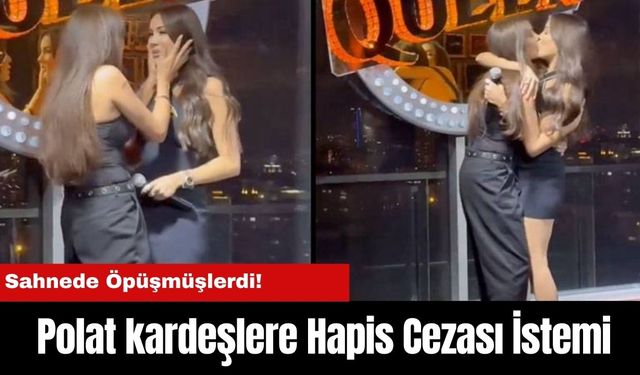 Dilan Polat'a Hayasızca Hareketten Hapis Cezası İstemi