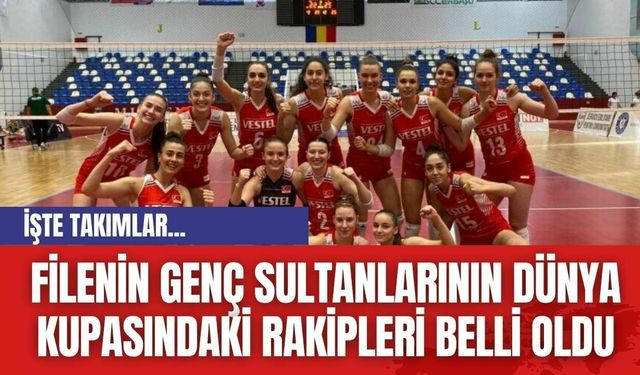 Filenin Genç sultanlarının dünya kupasındaki rakipleri belli oldu