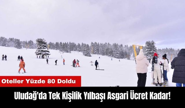 Uludağ'da Tek Kişilik Yılbaşı Asgari Ücret Kadar!