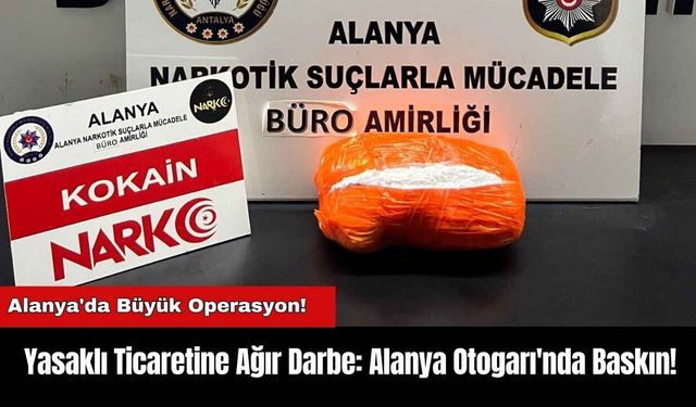 Yasaklı Ticaretine Ağır Darbe: Alanya Otogarı'nda Baskın!