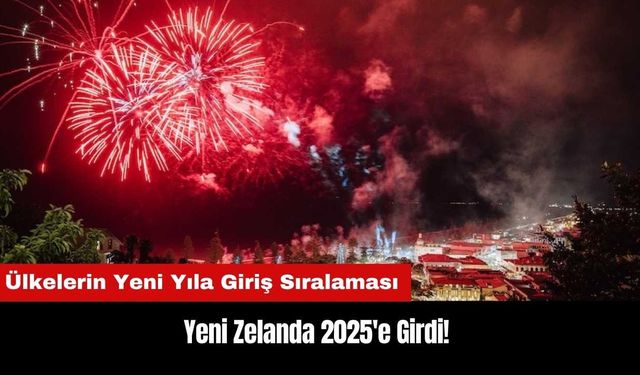 Yeni Zelanda 2025'e Girdi!