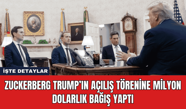 Zuckerberg Trump’ın Açılış Törenine Milyon Dolarlık Bağış Yaptı