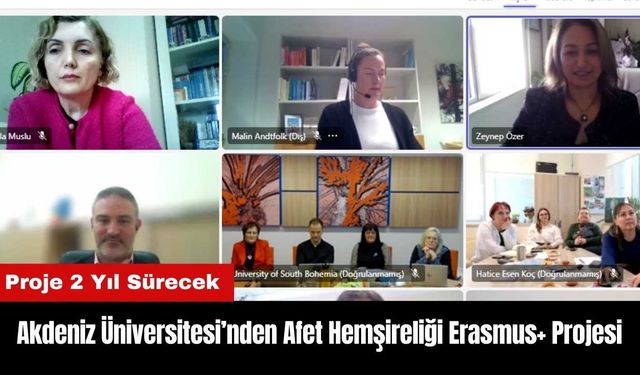 Akdeniz Üniversitesi'nden Afet Hemşireliği Erasmus+ Projesi