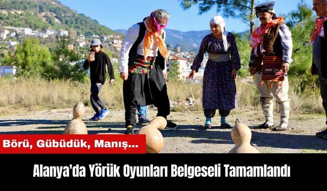 Alanya'da Geleneksel Yörük Oyunları Belgeseli Tamamlandı