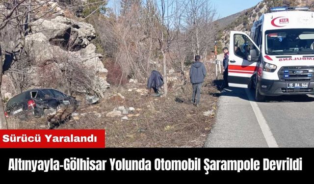 Altınyayla-Gölhisar Yolunda Otomobil Şarampole Devrildi