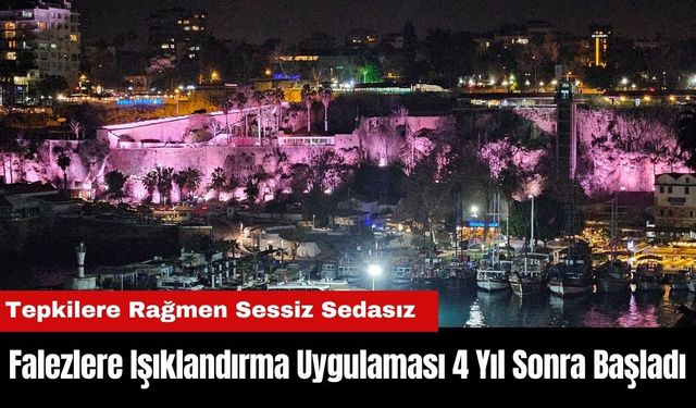 Antalya Büyükşehir Falezlere Işıklandırma Uygulamasını 4 Yıl Sonra Başlattı