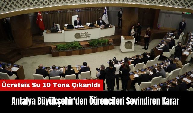 Antalya Büyükşehir'den Öğrencileri Sevindiren Karar!