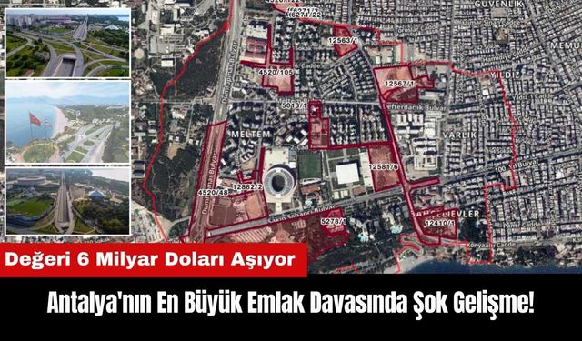 Antalya'nın En Büyük Emlak Davasında Şok Gelişme!