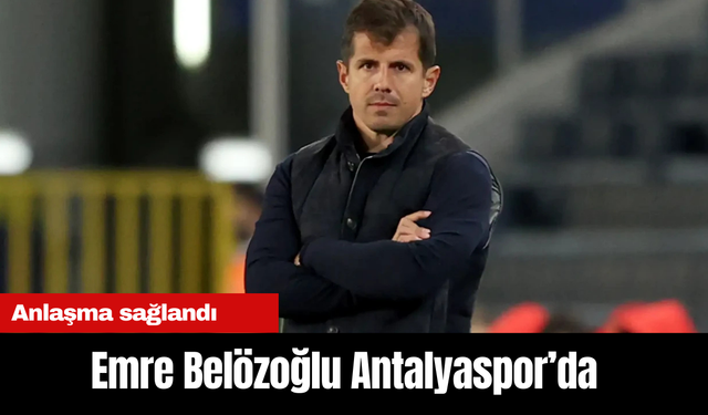 Emre Belözoğlu Antalyaspor’da