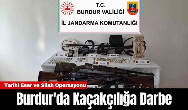 Burdur'da Kaçakçılığa Darbe: Tarihi Eser ve Silah Operasyonu