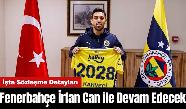 Fenerbahçe İrfan Can ile Devam Edecek