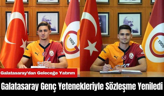 Galatasaray, Genç Yetenekleriyle Sözleşme Yeniledi