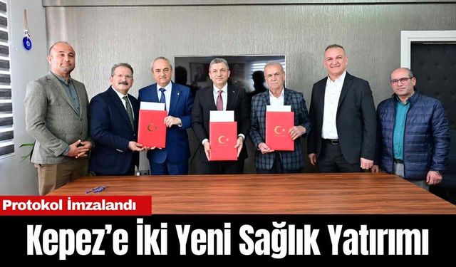 Kepez’e İki Yeni Sağlık Yatırımı