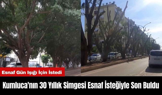 Kumluca'nın 30 Yıllık Simgesi Esnaf İsteğiyle Son Buldu