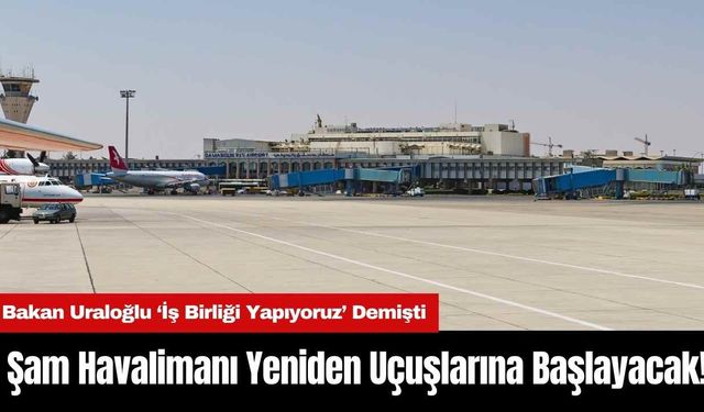 Şam Havalimanı Yeniden Uçuşlarına Başlayacak!