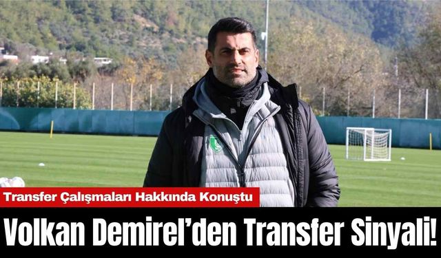 Volkan Demirel’den Transfer Sinyali!