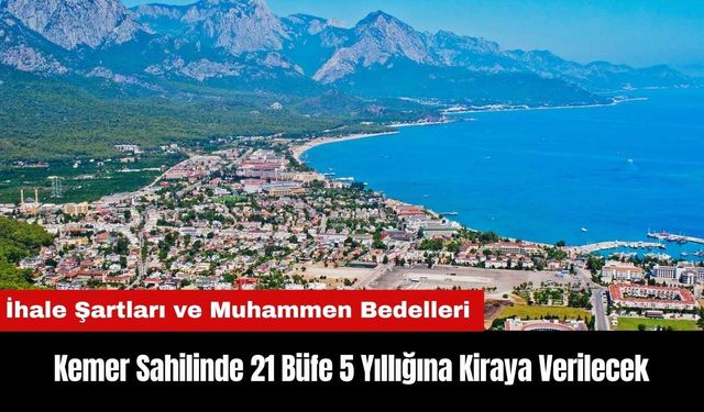 Kemer Sahilinde 21 Büfe 5 Yıllığına Kiraya Verilecek