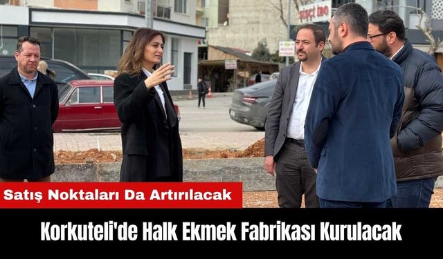 Korkuteli'de Halk Ekmek Fabrikası Kurulacak