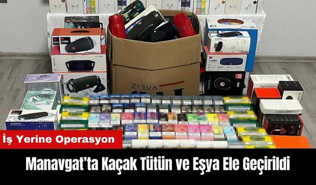 Manavgat’ta Çok Sayıda Kaçak Tütün Ele Geçirildi