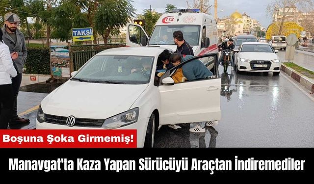 Manavgat'ta Kaza Yapan Sürücü Boşuna Şoka Girmemiş