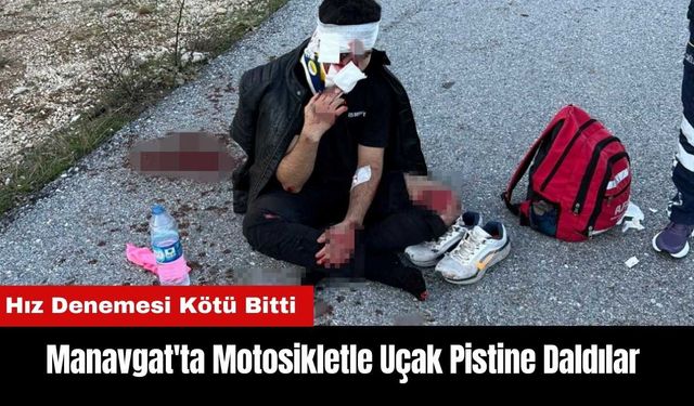 Manavgat'ta Motosikletle Uçak Pistine Daldılar