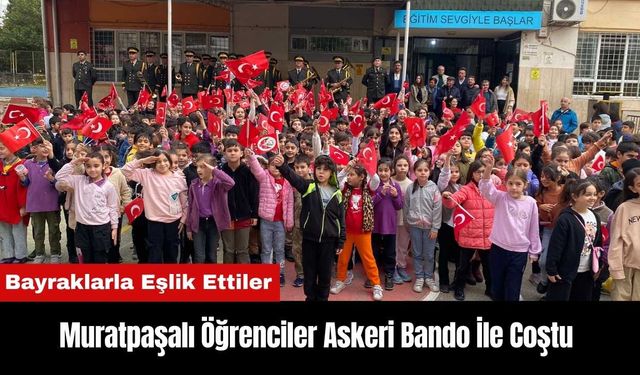 Muratpaşalı Öğrenciler Askeri Bando İle Coştu