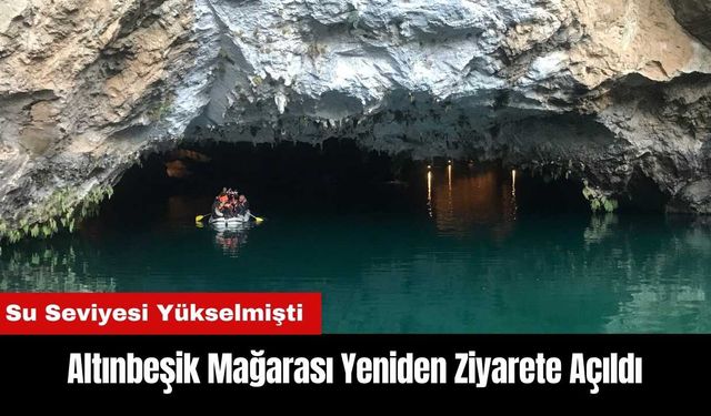 Su Seviyesi Yükselen Antalya Altınbeşik Mağarası Yeniden Ziyarete Açıldı