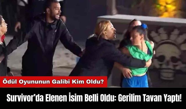 Survivor’da Elenen İsim Belli Oldu: Gerilim Tavan Yaptı!