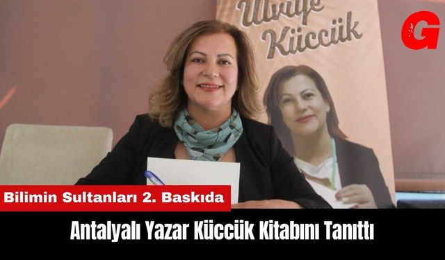 Antalyalı Yazar Küccük Kitabını Tanıttı