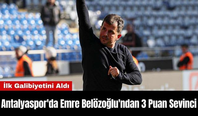 Antalyaspor'da Emre Belözoğlu'ndan 3 Puan Sevinci